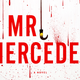 Illustration for article titled Mr. Mercedes (spoilers, Duh.)